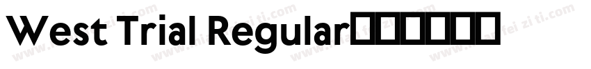 West Trial Regular字体转换
